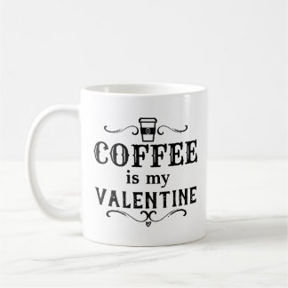 Taza De Café Café divertido es mi San Valentín