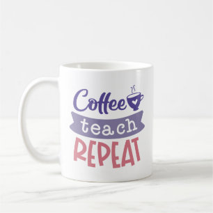 Taza De Café Café Enseña Repite