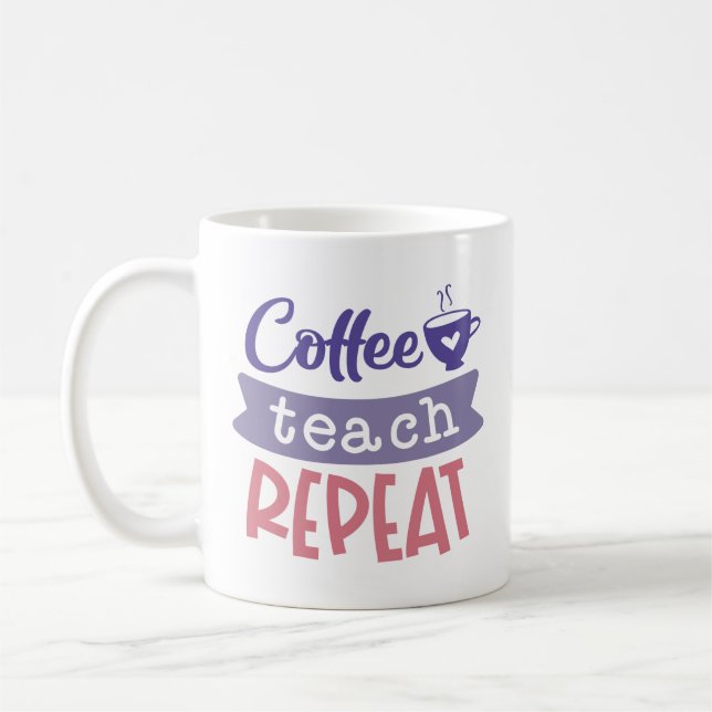 Taza De Café Café Enseña Repite (Izquierda)