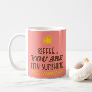 TAZA DE CAFÉ CAFÉ... ERES MI SOL.