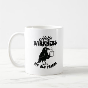 Taza De Café Café Goth Crow "Hola Oscuridad" Arte