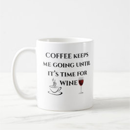 Taza De Café Café gracioso hasta Wine Mug