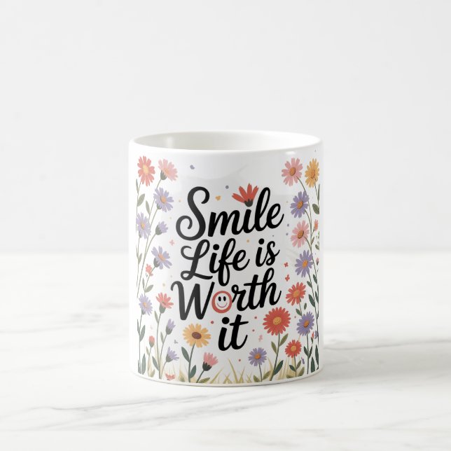 Taza De Café Café inspirador Mug- "La vida sonriente vale la pe (Centro)