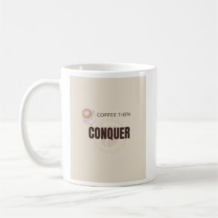 Taza De Café Café Luego Conquistar Cita Motivacional Para Amant