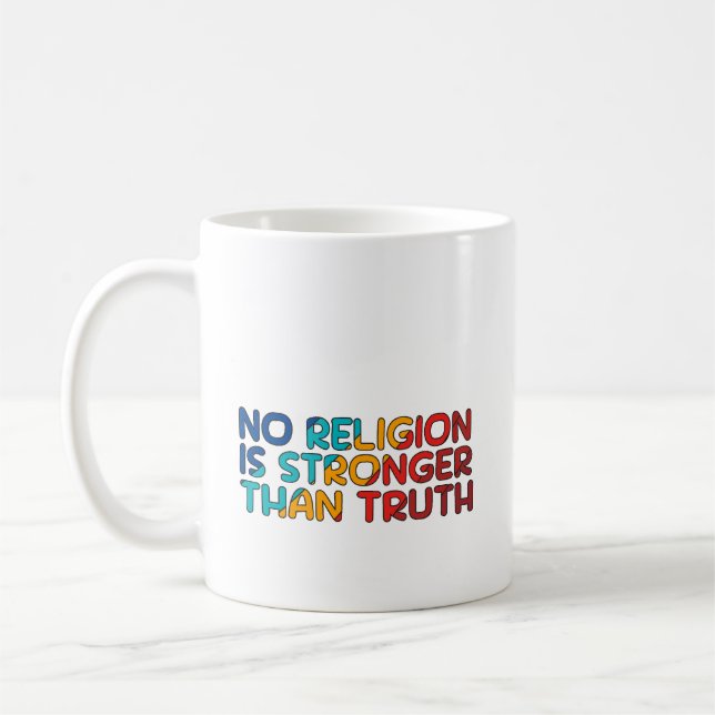 Taza De Café Café Mug: Ninguna religión es más fuerte que la ve (Izquierda)