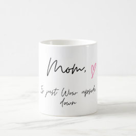Taza De Café Café Mug para mamá, mamá es una guirnalda boca aba