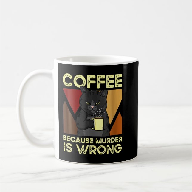 Taza De Café Café Porque El Asesinato Es Un Gato Negro Equivoca (Izquierda)