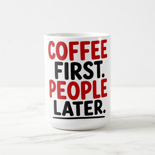 TAZA DE CAFÉ CAFÉ PRIMERO. GENTE DESPUÉS (Centro)