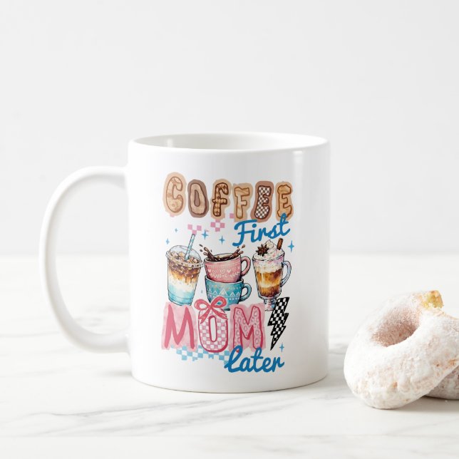 Taza De Café café primero mamá después (Con donut)