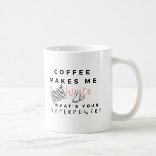 Taza De Café Café "Superpoder del escritor"