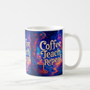 Taza De Café Café Teach Repeat Mug - Regalo completo del profes