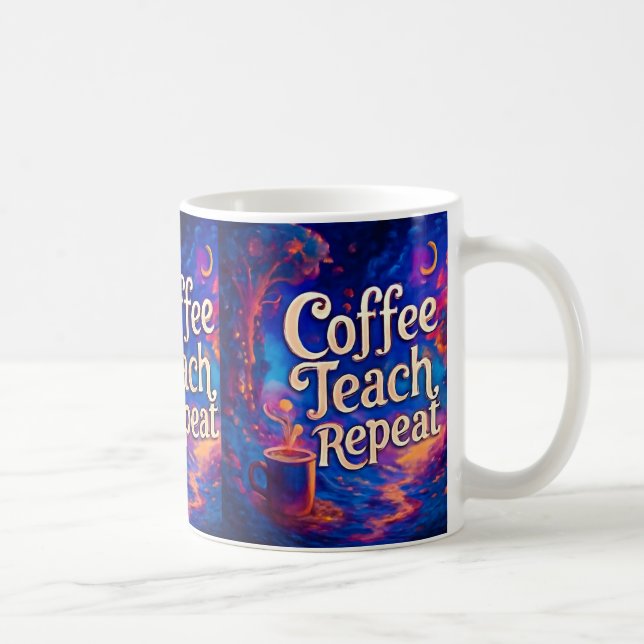 Taza De Café Café Teach Repeat Mug - Regalo completo del profes (Derecha)