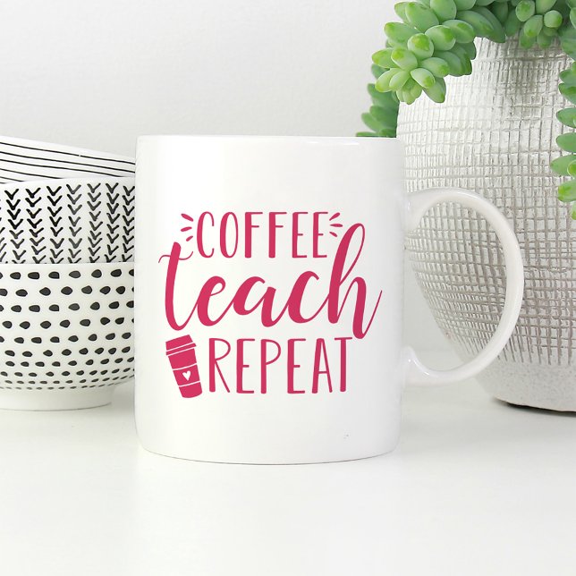 Taza De Café Café, Teach, Repetir | Maestra Cuta (Subido por el creador)