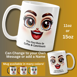 Taza De Café Café y Cumplidos, Ojos Fabulosos Cara Divertida