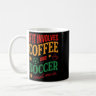 Taza De Café Café y Fútbol Cuéntame en Cita