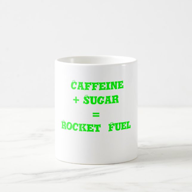 Taza De Café Cafeína + Combustible de Sugar=Rocket (Centro)