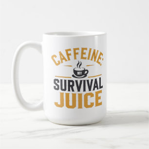 Taza De Café Cafeína: Mi jugo de supervivencia
