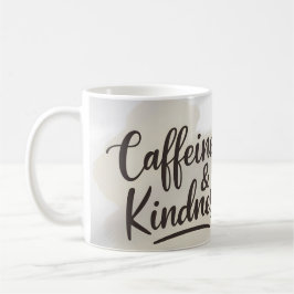 Taza De Café Cafeína y amabilidad Café Lover Mug
