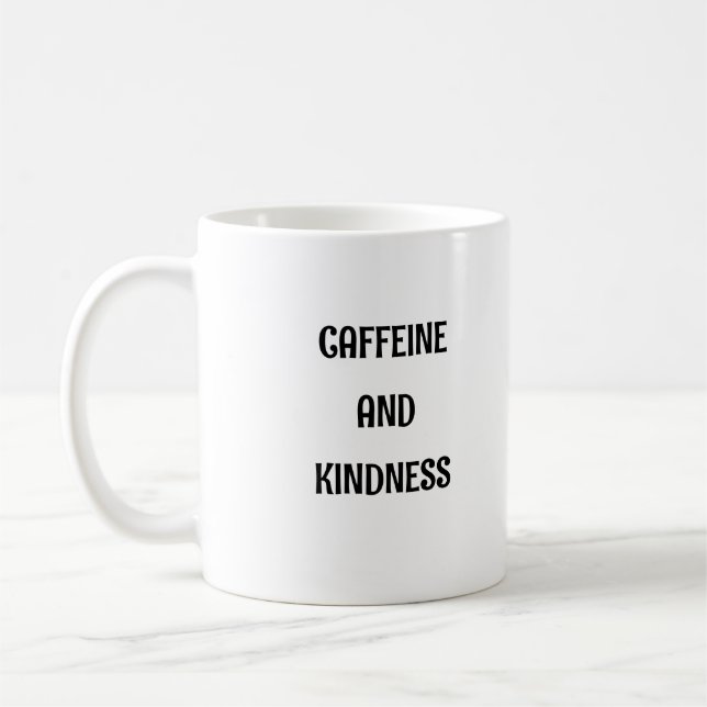Taza De Café Cafeína Y Amabilidad Graciosa Mug Positiva (Izquierda)