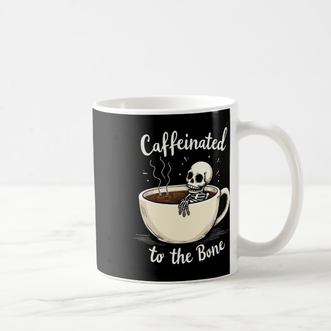 Taza De Café Cafeinada Al Bon Funny Skeleton Coffee Lover (Derecha)