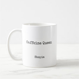 Taza De Café Caffeine Queen Personalized