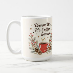 Taza De Café Calentando que es temporada de café