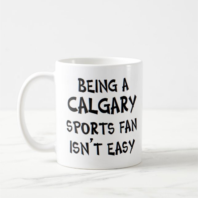 Taza De Café calgary sports fan, being (Izquierda)