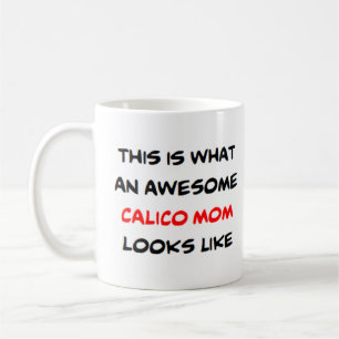 Taza De Café calico cat mom, awesome