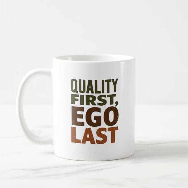 Taza De Café Calidad Primero Ego Último (Izquierda)