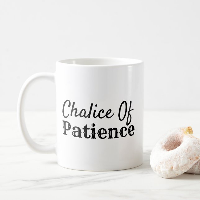 Taza De Café Cáliz gracioso de paciencia (Con donut)