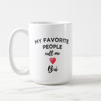 Taza De Café Call Me BÀ Vietnamese Grandmother Nickname