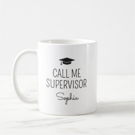 Taza De Café Call Me Supervisor Personalized Name