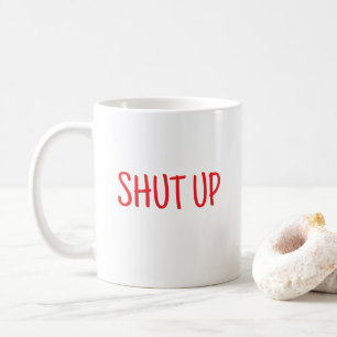 Taza De Café Cállate Divertido
