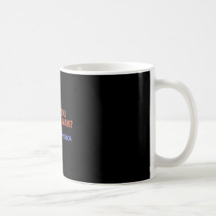 Taza De Café Cállate hombre - América Joe Biden Donald Tr