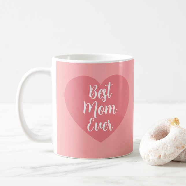 Taza De Café Calligraphy Elegant Pink Template Best Mom Ever (Con donut)