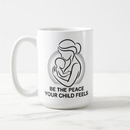 Taza De Café Calm Mother and Baby Minimalist Mantra