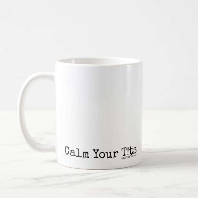 Taza De Café ¡Calme su T! ts (Izquierda)