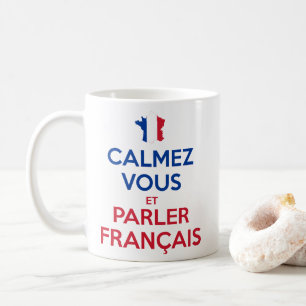 Taza De Café Calmez Vous et Parler Français
