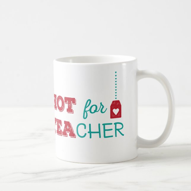 Taza De Café CALOR para TEAcher (Derecha)
