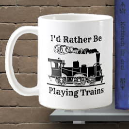 Taza De Café Cambiar texto Preferiría Jugar al Ferrocarril de T