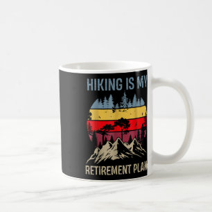 Taza De Café Caminante Divertido Jubilado Caminar Es Mi Plan De