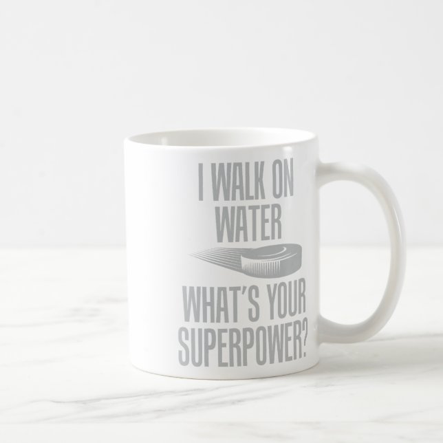 Taza De Café Caminar Sobre El Agua Cuál Es Tu Superpoder Divert (Derecha)