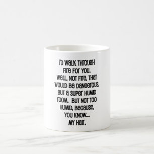 Taza De Café Caminaría Aunque Fuego Por Ti