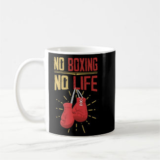 Taza De Café Camisa de Boxer Graciosa Sin Boxeo Sin Vida