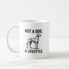 Taza De Café Camisa de Gran Danés – “No es un perro. Un estilo 