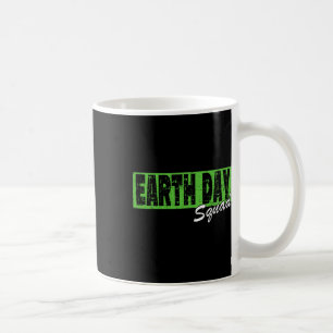 Taza De Café Camisa Escuadrón del Día de la Tierra - 22 de abri
