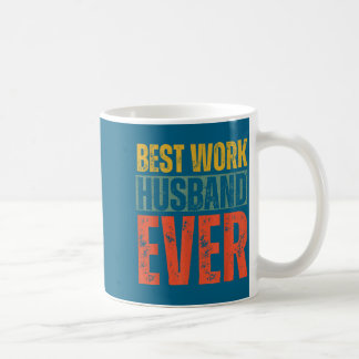 Taza De Café Camisa Trabajo Marido Compañero de Trabajo Co