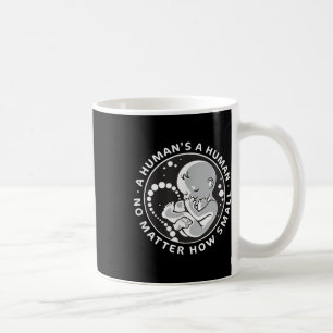 Taza De Café Camisas anti-aborto a favor de la vida No son pequ
