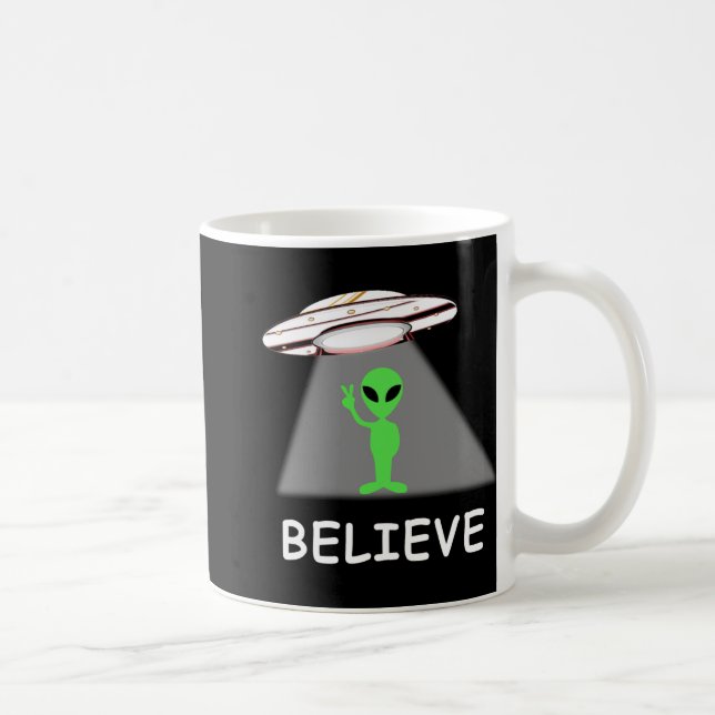 Taza De Café Camiseta Alien - Creo Nuevo Ufo Cool  (Derecha)