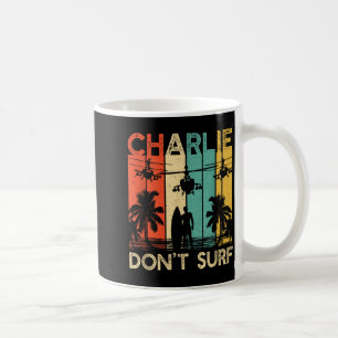 Taza De Café Camiseta Charlie Don't Surf Militar Guerra de Viet